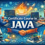 Certificate Course in Java: Eligibility, Duration, Syllabus, Fees, Career Scope and Salary in India