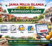 Jamia Millia Islamia 2026–27 Registration Guide: Complete Application Process Explained Jamia Millia Islamia 2026–27 Registration Guide-