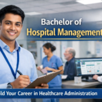 Bachelor of Hospital Management (BHM): Admission, Fees & Salary in India