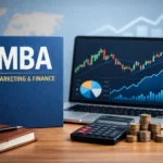 MBA in Marketing and Finance: Course Details, Colleges, Fees, and Career Prospects in India