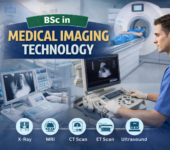 BSc Medical Imaging Technology: Course Details, Eligibility, Admission, Syllabus, Scope, and Career Opportunities BSc Medical Imaging Technology