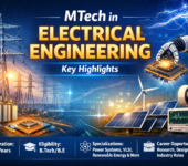MTech in Electrical Engineering: Course Details, Eligibility, Admission, Syllabus, Scope, and Career Opportunities MTech in Electrical Engineering