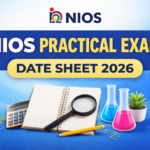 NIOS Date Sheet 2026 Out for Practical Exam