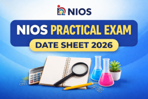 NIOS Date Sheet 2026 Out for Practical Exam