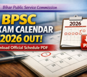 BPSC Exam Calendar 2026 OUT: