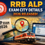 RRB ALP Exam City Details 2026 Released for February CBT Under CEN 01/2025: Check Details Here