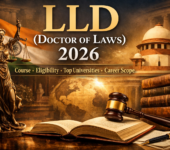 LLD (Doctor of Laws) 2026: Course, Eligibility, Top Universities & Career Scope India