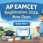 AP EAMCET Registration 2026 Begins for Engineering, Agriculture, and Pharmacy Courses