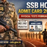 SSB HC Admit Card 2026 Released for PET/PST on February 9: Direct Download Link Available