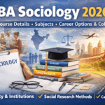 BA Sociology 2026: Course Details, Subjects, Career Options & Colleges