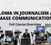 Diploma in Journalism and Mass Communication: Course Details, Colleges, Fees, and Career Paths in India Diploma in Journalism and Mass Communication