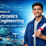 Diploma in Electronics Engineering: Courses, Colleges, Career Scope & Salary in India