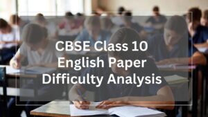 CBSE Class 10 English Board Exam 2026 Analysis: Balanced Paper Boosts Student Confidence