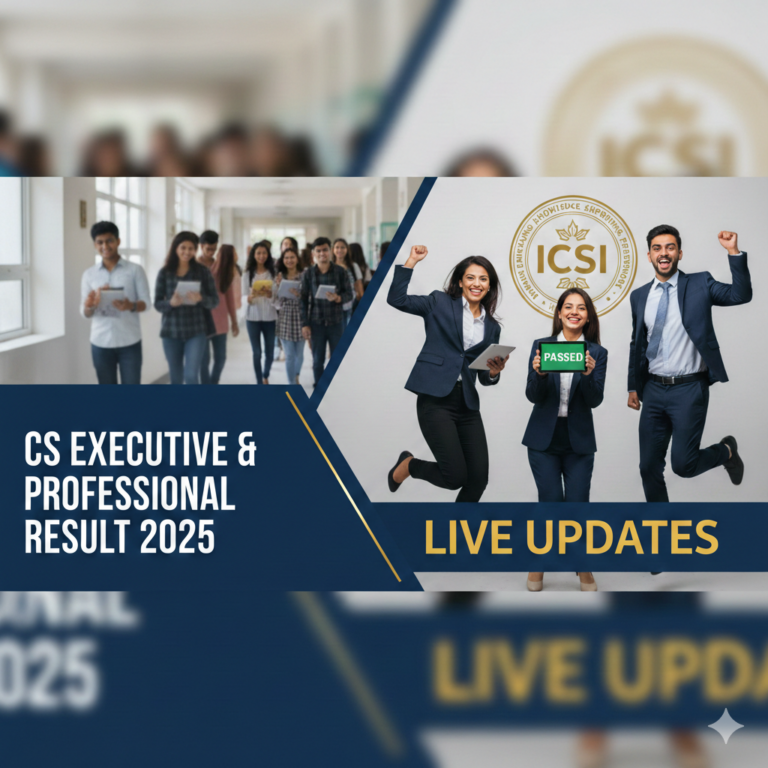 CS Executive and Professional Result 2025 Live Updates