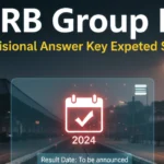 RRB Group D Provisional Answer Key Expected Soon After CBT Conclusion on February 10