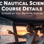 BSC Nautical Science 2026: Course, Colleges, Fees, Eligibility & Merchant Navy Career India