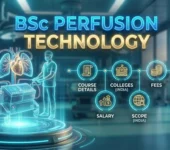 BSc Perfusion Technology: Course Details, Colleges, Fees, Salary, and Scope in India BSc Perfusion Technology