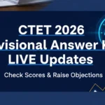 CTET 2026 Provisional Answer Key LIVE Updates: Response Sheet, Direct Link & Answer Key Challenge @ctet.nic.in