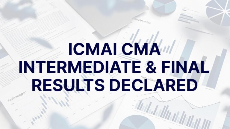 ICMAI CMA Inter & Final Results