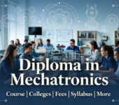 Diploma in Mechatronics: Course Details, Colleges, Fees, Syllabus, Jobs & Salary in India Diploma in Mechatronics