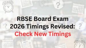 RBSE 12th Board Exam Schedule Revised