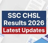 SSC CHSL Examination Results 2026: Announcement Expected Soon Anytime on Official Website SSC CHSL Result 2026