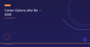 Career Options after BA — 2026