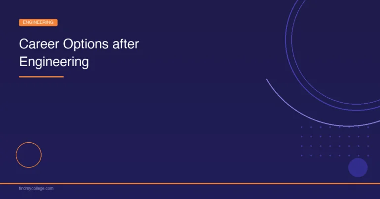 Career Options After Engineering – Salary, Scope & Top Recruiters 2026 - FindMyCollege