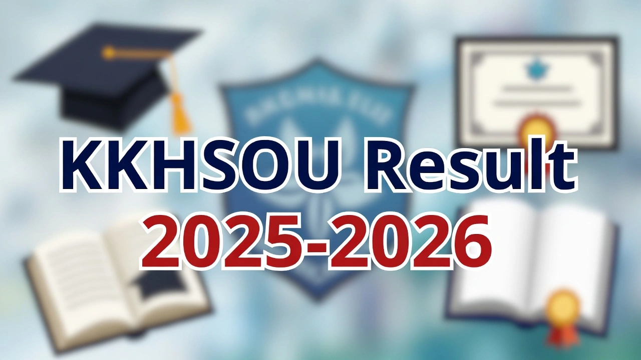 KKHSOU Results 2025-2026