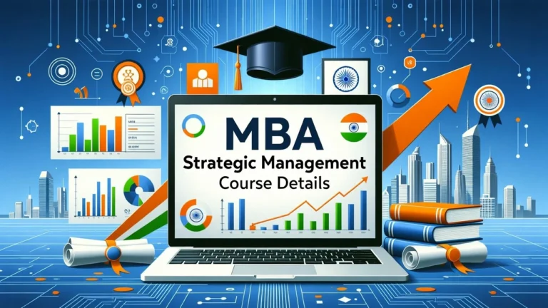 MBA Strategic Management: Course Details, Colleges, Fees, and Career Prospects in India