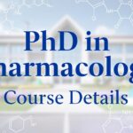 PhD in Pharmacology: Course Details, Colleges, Fees, Eligibility, and Career Scope in India