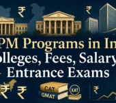PGPM Programs in India: Colleges, Fees, Salary, and Entrance Exams