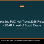 Karnataka 2nd PUC Hall Ticket 2026 Released by KSEAB Ahead of Board Exams