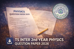 TS Inter 2nd Year Physics Question Paper 2026 Released