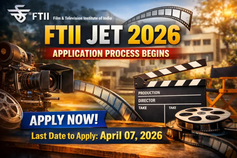 FTII JET 2026 Application Process Begins