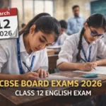 CBSE Board Exams 2026: Class 12 English Board Exam Conducted Today Across India