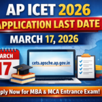 AP ICET Application Last Date 2026: Registrations Without Late Fee Closing Soon at Cets.apsche.ap.gov.in