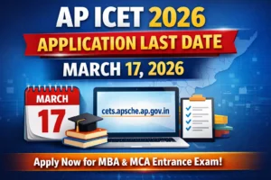 AP ICET Application Last Date 2026: Registrations Without Late Fee Closing Soon at cets.apsche.ap.gov.in