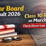 Bihar Board Result 2026 on March 20: Check BSEB Class 10 Result, Direct Link and Steps