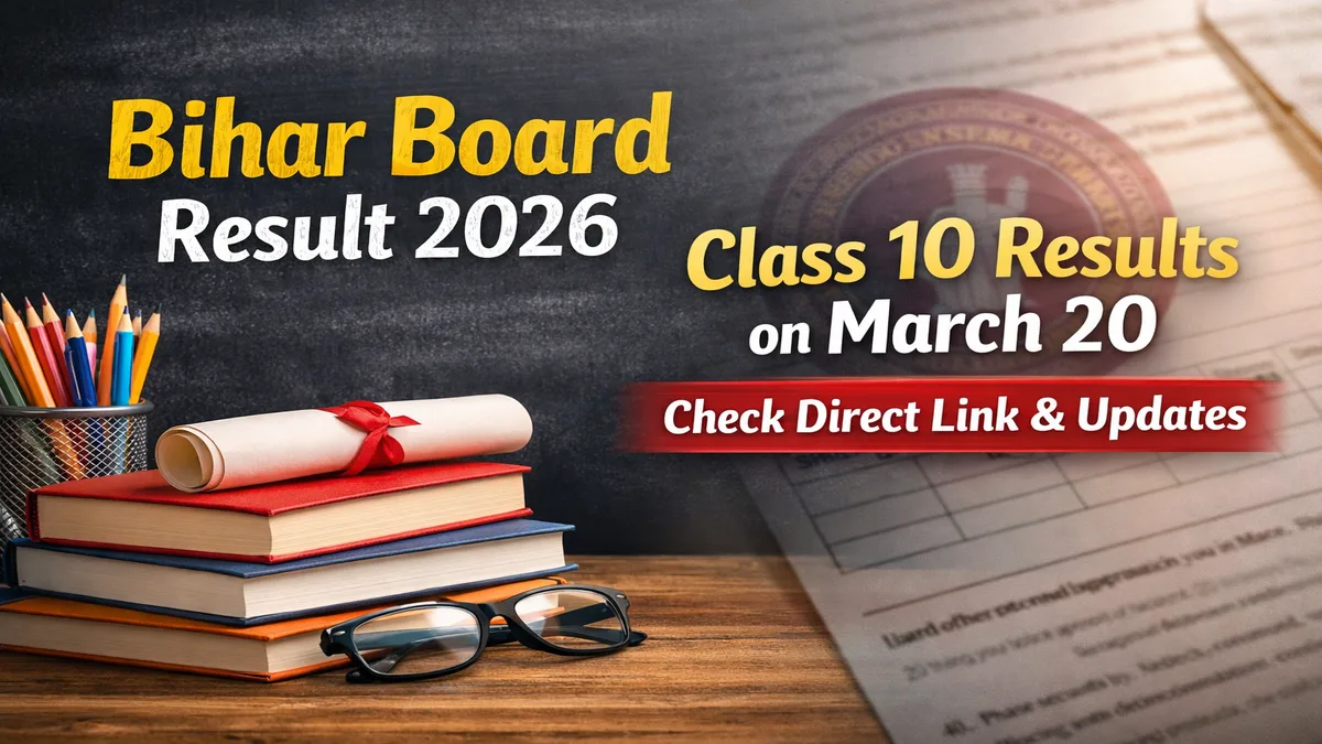 Bihar Board Result 2026 on March 20