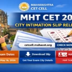 MHT CET 2026 City Intimation Slip Released, Check Exam Dates and Steps to Download