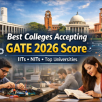 Best Colleges Accepting GATE 2026 Score