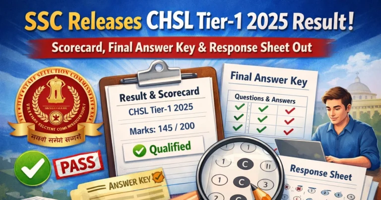 SSC Releases CHSL Tier-1 2025 Result; Scorecard, Final Answer Key & Response Sheet Out; Direct Download Link Here