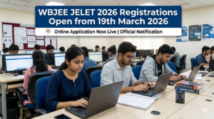 WBJEE JELET 2026 Exam Schedule Announced: Check Dates, Application Process, Eligibility and More
