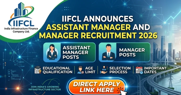 IIFCL Announces Assistant Manager and Manager Recruitment 2026; Direct Apply Link Here