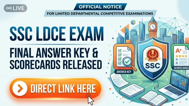 SSC Releases Final Answer Key and Scorecards for LDCE Exam; Direct Link Here - FindMyCollege