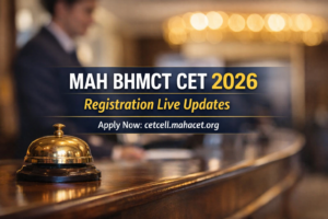 MAH BHMCT CET 2026 Registration Last Date
