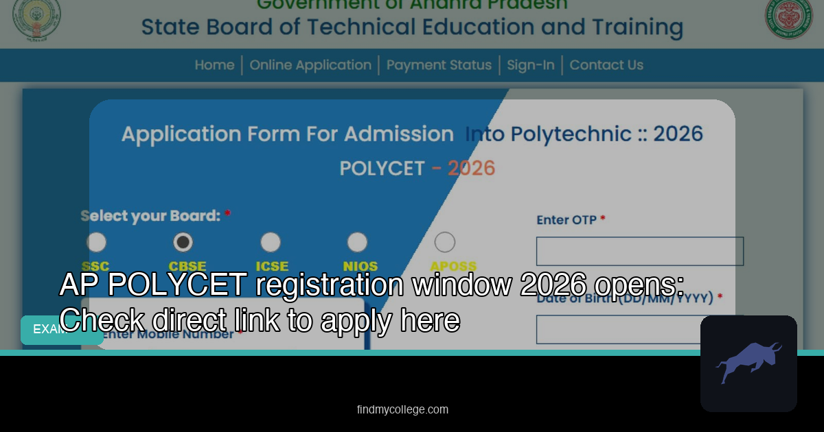 AP POLYCET Registration Window 2026 Opens: Check Direct Link to Apply Here - FindMyCollege