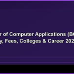 Bachelor of Computer Applications (BCA): Eligibility, Fees, Colleges & Career 2026