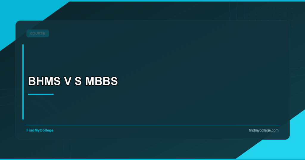 BHMS vs MBBS: Eligibility, Colleges, Fees & Career in India